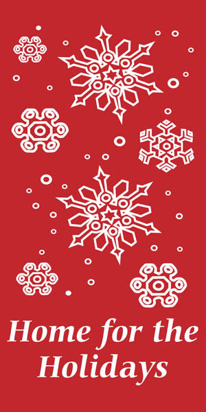 Home for the Holidays Snowflake pole banner for commercial exteriors; available in marine acrylic, poly, or vinyl