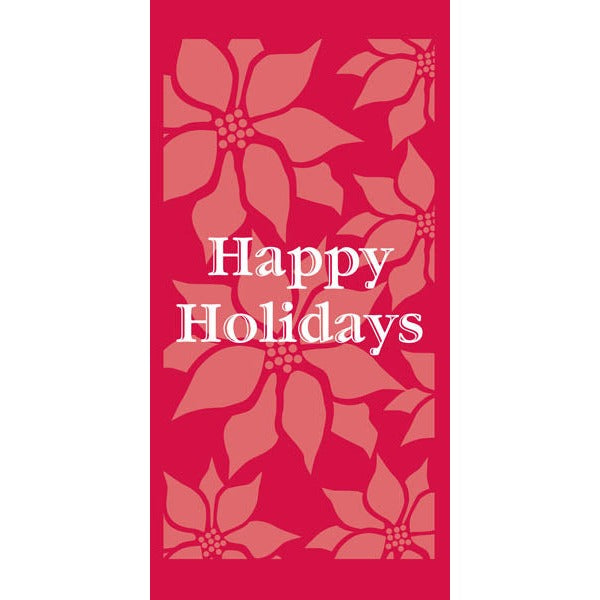 'Happy Holidays' Poinsettia banner available in screen printed marine acrylic canvas, digitally printed poly canvas, or vinyl