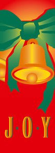 Joy Bell Light Pole Banner , double-sided screen print on red marine acrylic with yellow and green inks; sizes 30×60, 30×84, 30×94-96