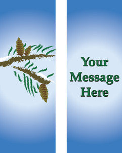 Pine Branches Light Pole Banner (Double Set) , full-color printed banner available in 30×60, 30×84, and 30×94-96 sizes