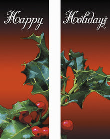 Happy Holidays Holly light pole banner double set , double-sided full-color digital print on 18 oz reinforced vinyl