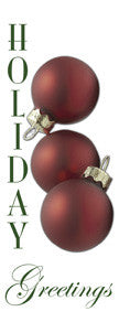 Holiday Greetings Ornaments light pole banner, double-sided digital print on 18 oz vinyl; sizes 30×60, 30×84, 30×94-96